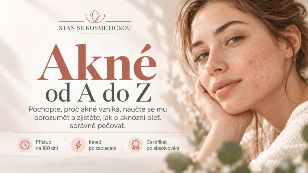 Kosmeticky kurz Akne od A do Z